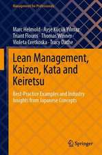 Lean Management, Kaizen, Kata and Keiretsu: Best-Practice Examples and Industry Insights from Japanese Concepts