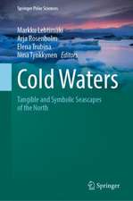 Cold Waters: Tangible and Symbolic Seascapes of the North