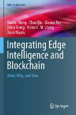 Integrating Edge Intelligence and Blockchain: What, Why, and How