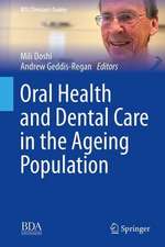 Oral Health and Dental Care in the Ageing Population