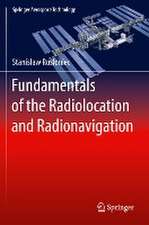 Fundamentals of the Radiolocation and Radionavigation