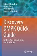 Discovery DMPK Quick Guide: Guide to Data Interpretation and integration