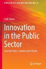 Innovation in the Public Sector: Smarter States, Services and Citizens