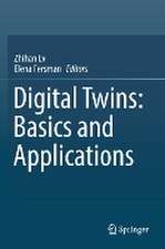 Digital Twins: Basics and Applications