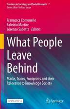 What People Leave Behind: Marks, Traces, Footprints and their Relevance to Knowledge Society