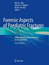 Forensic Aspects of Paediatric Fractures: Differentiating Accidental Trauma from Child Abuse