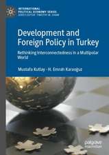 Development and Foreign Policy in Turkey
