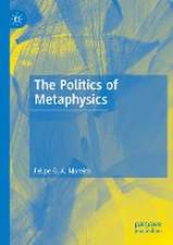 The Politics of Metaphysics