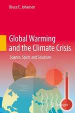 Global Warming and the Climate Crisis