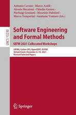 Software Engineering and Formal Methods. SEFM 2021 Collocated Workshops: CIFMA, CoSim-CPS, OpenCERT, ASYDE, Virtual Event, December 6–10, 2021, Revised Selected Papers