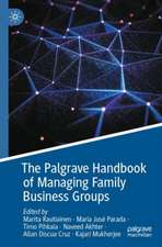 The Palgrave Handbook of Managing Family Business Groups