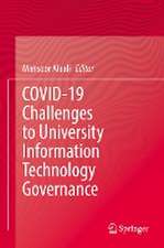 COVID-19 Challenges to University Information Technology Governance