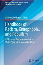 Handbook of Racism, Xenophobia, and Populism: All Forms of Discrimination in the United States and Around the Globe