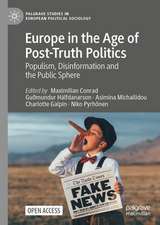 Europe in the Age of Post-Truth Politics: Populism, Disinformation and the Public Sphere