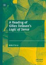 A Reading of Gilles Deleuze’s Logic of Sense