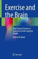 Exercise and the Brain