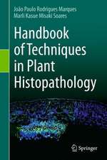 Handbook of Techniques in Plant Histopathology