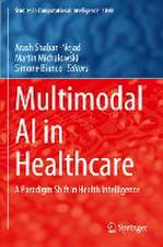 Multimodal AI in Healthcare: A Paradigm Shift in Health Intelligence