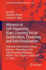 Advances in Self-Organizing Maps, Learning Vector Quantization, Clustering and Data Visualization: Dedicated to the Memory of Teuvo Kohonen / Proceedings of the 14th International Workshop, WSOM+ 2022, Prague, Czechia, July 6-7, 2022