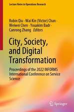 City, Society, and Digital Transformation: Proceedings of the 2022 INFORMS International Conference on Service Science