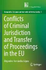 Conflicts of Criminal Jurisdiction and Transfer of Proceedings in the EU