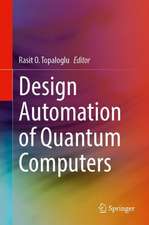 Design Automation of Quantum Computers