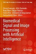 Biomedical Signal and Image Processing with Artificial Intelligence