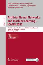 Artificial Neural Networks and Machine Learning – ICANN 2022: 31st International Conference on Artificial Neural Networks, Bristol, UK, September 6–9, 2022, Proceedings, Part III