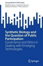 Synthetic Biology and the Question of Public Participation: Governance and Ethics in Dealing with Emerging Technologies