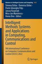 Intelligent Methods Systems and Applications in Computing, Communications and Control