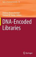 DNA-Encoded Libraries