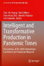 Intelligent and Transformative Production in Pandemic Times: Proceedings of the 26th International Conference on Production Research