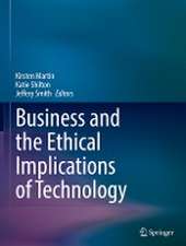 Business and the Ethical Implications of Technology