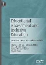 Educational Assessment and Inclusive Education: Paradoxes, Perspectives and Potentialities