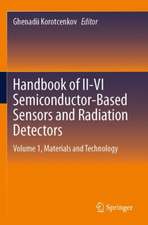 Handbook of II-VI Semiconductor-Based Sensors and Radiation Detectors: Volume 1, Materials and Technology