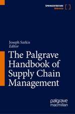 The Palgrave Handbook of Supply Chain Management