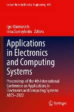 Applications in Electronics and Computing Systems: Proceedings of the 4th International Conference on Applications in Electronics and Computing Systems AECS–2022