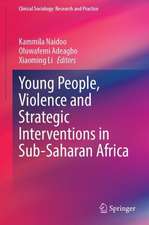 Young People, Violence and Strategic Interventions in Sub-Saharan Africa