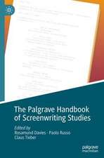 The Palgrave Handbook of Screenwriting Studies