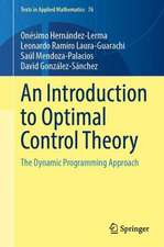 An Introduction to Optimal Control Theory