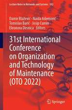 31st International Conference on Organization and Technology of Maintenance (OTO 2022)