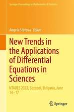 New Trends in the Applications of Differential Equations in Sciences: NTADES 2022, Sozopol, Bulgaria, June 14–17