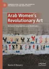 Arab Women's Revolutionary Art