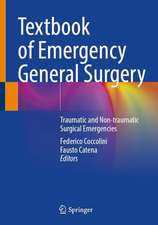 Textbook of Emergency General Surgery: Traumatic and Non-traumatic Surgical Emergencies