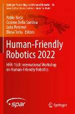 Human-Friendly Robotics 2022: HFR: 15th International Workshop on Human-Friendly Robotics