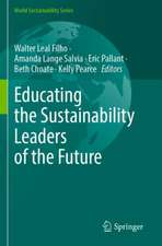 Educating the Sustainability Leaders of the Future