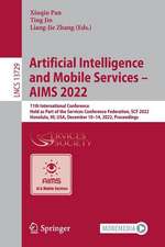 Artificial Intelligence and Mobile Services – AIMS 2022: 11th International Conference, Held as Part of the Services Conference Federation, SCF 2022, Honolulu, HI, USA, December 10–14, 2022, Proceedings