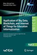 Application of Big Data, Blockchain, and Internet of Things for Education Informatization: Second EAI International Conference, BigIoT-EDU 2022, Virtual Event, July 29–31, 2022, Proceedings, Part III