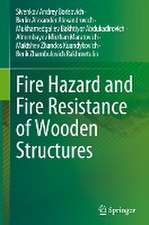 Fire Hazard and Fire Resistance of Wooden Structures