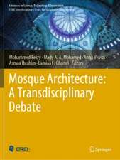 Mosque Architecture: A Transdisciplinary Debate